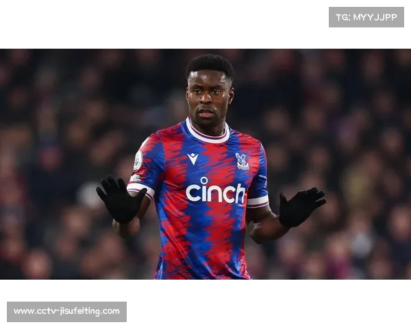 格伊转会传闻持续，水晶宫后卫或夏窗离队